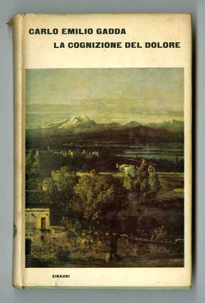 Libro La cognizione del dolore di Gadda